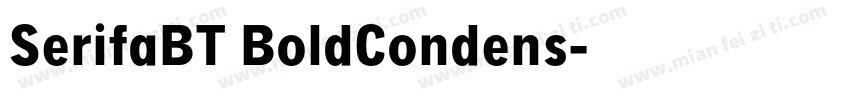 SerifaBT BoldCondens字体转换